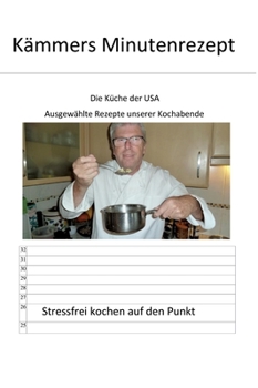 Hardcover Kämmers Minutenrezept: Die Küche der USA [German] Book