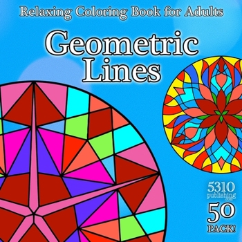 Paperback Geometric Lines: Relaxing Coloring Book for Adults Book