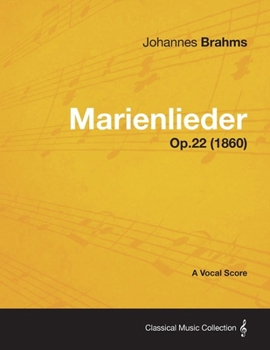 Paperback Marienlieder - A Vocal Score Op.22 (1860) Book