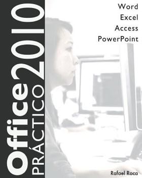 Paperback Office 2010 Práctico: Word, Excel, Access, PowerPoint [Spanish] Book