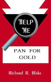 Paperback Help Me Pan for Gold Book