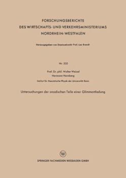Paperback Untersuchungen Der Anodischen Teile Einer Glimmentladung [German] Book