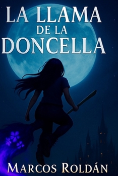 Paperback La Llama de la Doncella [Spanish] Book