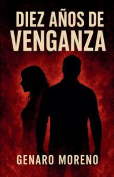 Paperback Diez Años De Venganza [Spanish] Book