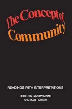 Paperback The Concept of Community: Readings with Interpretations Book