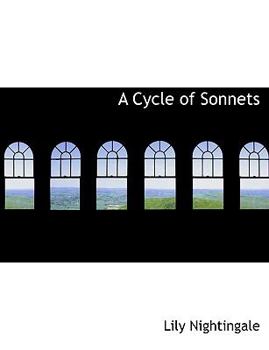 Paperback A Cycle of Sonnets Book