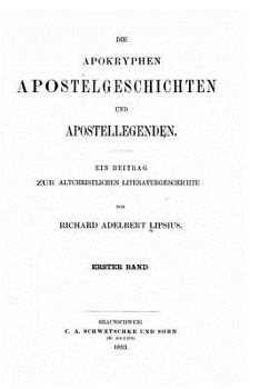 Paperback Die apokryphen Apostelgeschichten und Apostellegenden [German] Book