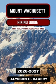 Mount Wachusett Hiking Guide 2026–2027: Best Summit Trails, Scenic Forest Routes & Day Hikes in Massachusetts