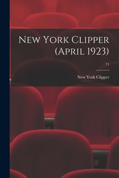 Paperback New York Clipper (April 1923); 71 Book