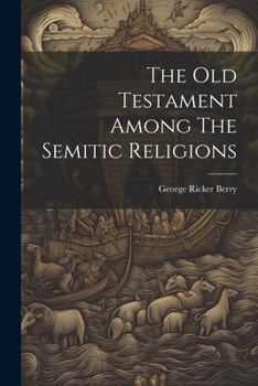 Paperback The Old Testament Among The Semitic Religions Book