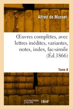 Paperback OEuvres complètes. Tome 8 [French] Book