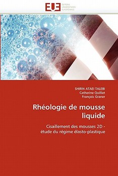 Paperback Rhéologie de Mousse Liquide [French] Book