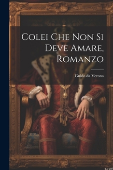 Paperback Colei che non si deve amare, romanzo [Italian] Book