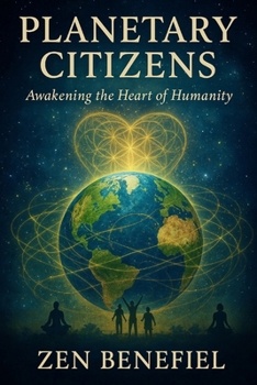 Paperback Planetary Citizens: Awakening the Heart of Humanity Book