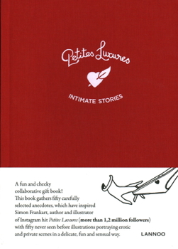 Hardcover Petites Luxures: Intimate Stories Book