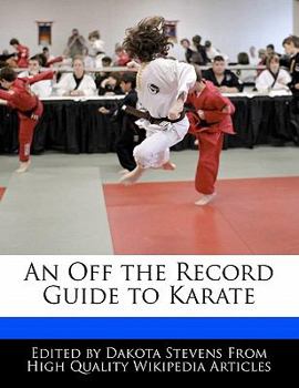 Paperback An Off the Record Guide to Karate Book