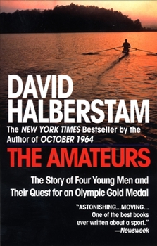 Paperback The Amateurs: The Story of Four Young Men and Their Quest for an Olympic Gold Medal Book