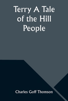 Paperback Terry A Tale of the Hill People Book