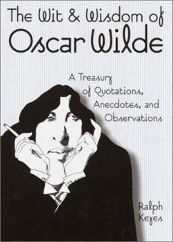 Hardcover The Wit & Wisdom of Oscar Wilde Book