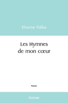 Paperback Les Hymnes de mon coeur [French] Book