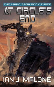 Paperback At Circle's End (The Mako Saga) Book