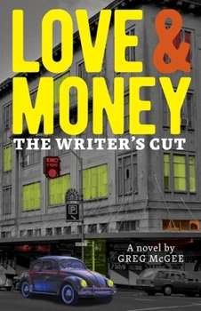 Paperback Love & Money: The Writer's Cut Book