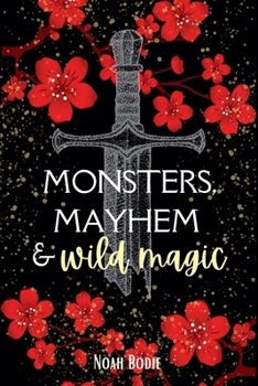 Paperback Monsters, Mayhem & Wild Magic Book