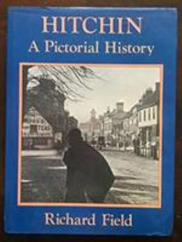 Hardcover Hitchin: a Pictorial History Book