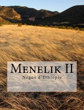Paperback Menelik II: Negus d'Ethiopie [French] Book