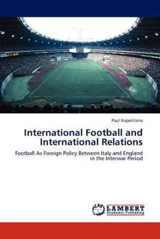 Paperback International Football and International Relations Book