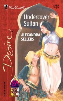 Undercover Sultan - Book #14 of the Sons of the Desert