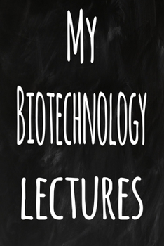 My Biotechnology Lectures: The perfect gift for the student in your life - unique record keeper!