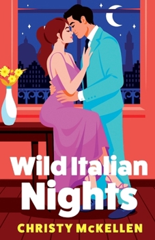 Wild Italian Nights (Seductive Secrets)