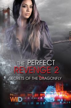 The Perfect Revenge 2: Secrets of the Dragonfly