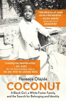 Coconut: A Black girl fostered by a white family in the 1960s and her search for belonging and identity