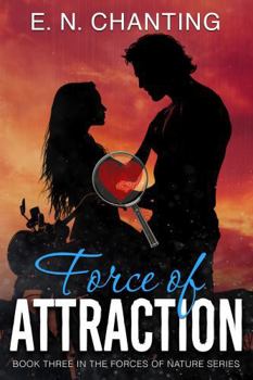 Paperback Force of Attraction: Book 3: Spicy Romantic Suspense (Forces of Nature) Book