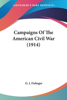 Paperback Campaigns Of The American Civil War (1914) Book