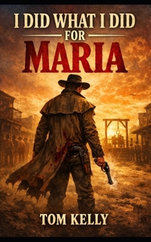 I did what I did for Maria