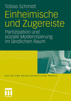 Einheimische Und Zugereiste: Partizipation Und Soziale Modernisierung Im Landlichen Raum