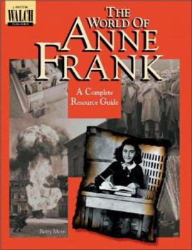 Paperback The World of Anne Frank: Complete Resource Guide Book