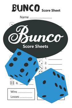 Paperback Bunco Score Sheets: Minimal book 6 x 9 inches for keep tracking your scores Book