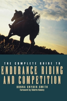 Hardcover The Complete Guide to Endurance Riding and Competition Book