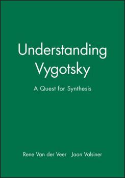 Paperback Understanding Vygotsky: A Quest for Synthesis Book