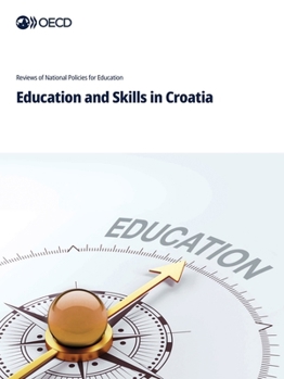 Paperback Education and Skills in Croatia Book