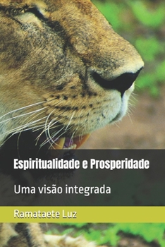 Paperback Espiritualidade e Prosperidade: Uma visão integrada [Portuguese] Book