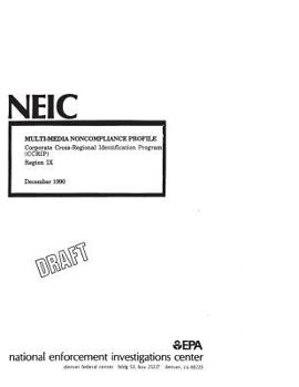 Multi-Media Noncompliance Profile : Corporate Cross-Regional Identification Program (Ccrip)