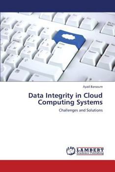 Paperback Data Integrity in Cloud Computing Systems Book