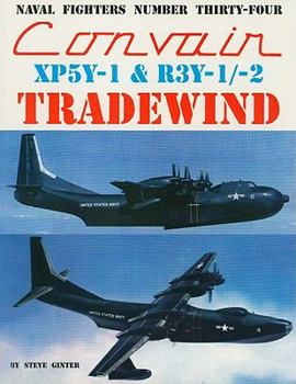 Paperback Convair XP5Y-1 & R3Y-1/2 Tradewind Book