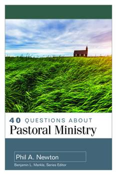 Paperback 40 Questions about Pastoral Ministry Book