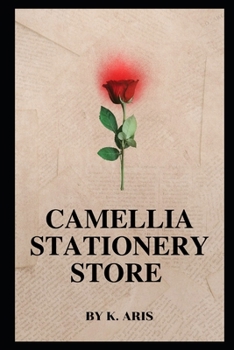 Paperback Camellia Stationery Store: The Stationery Shop Book